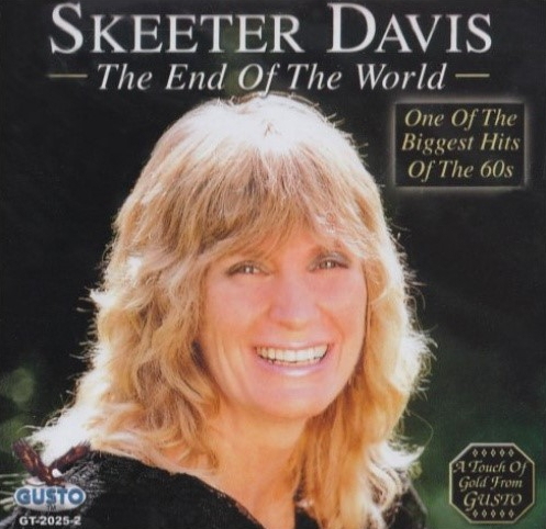 스키터 데이비스(Skeeter Davis)의 노래를 다시 들으며...